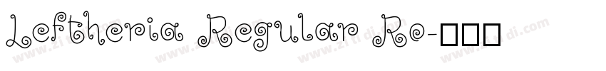 Leftheria Regular Ro字体转换